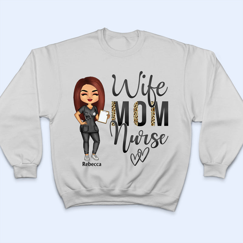 Wife Mom Nurse - Mother Gift - Personalized Custom T Shirt