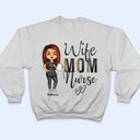 Wife Mom Nurse - Mother Gift - Personalized Custom T Shirt