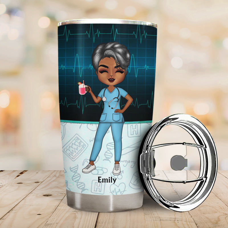 Is You A Nurse - Gift For Nurses - Personalized Custom Tumbler