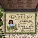 And Into The Garden I Go Gardening - Garden Sign - Personalized Custom Doormat