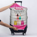 Best Friends Fashion Girls Catch Flights Not Feelings - Gift For BFF And Colleagues - Personalized Custom Luggage Cover