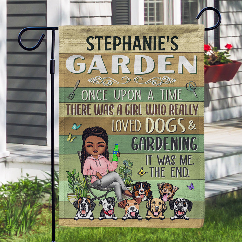 Once Upon A Time There Was A Girl Who Really Loved Dogs & Gardening - Personalized Custom Flag