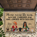 Please Excuse The Mess Our Standards Have Lowered With Each Dog Couple Husband Wife Family - Personalized Custom Doormat