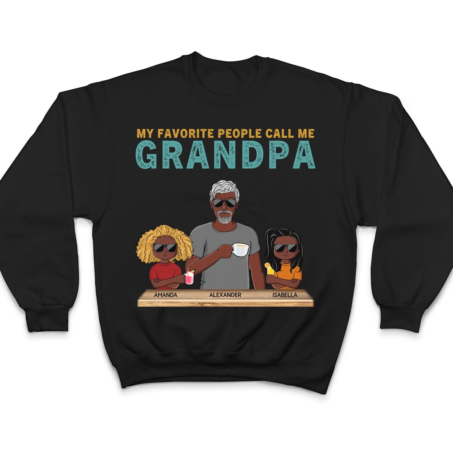 My Favorite People Call Me Grandpa Grandparents Grandkids - Family Gift - Personalized Custom T Shirt