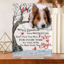 Custom Photo When Tomorrow Starts Without Me - Memorial Gift For Family, Cat Lovers, Dog Lovers - Personalized Vertical Rectangle Acrylic Plaque