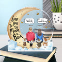 Love You To The Moon And Back - Memorial Gift For Pet Lovers, Dog Mom, Dog Dad, Cat Mom, Cat Dad - Personalized Round Shaped Acrylic Plaque