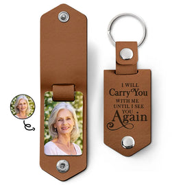 Custom Photo I'll Carry You - Memorial Gift For Mom, Dad, Family, Siblings, Friends - Personalized Leather Photo Keychain