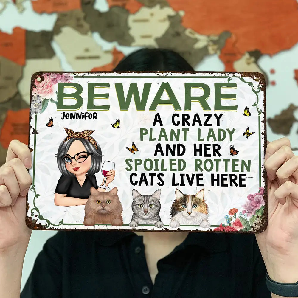 A Crazy Plant Lady & Her Spoiled Rotten Cats Live Here - Personalized Classic Metal Signs