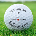 You Are My Hole In One - Gift For Golf Lover, Golfer, Husband, Boyfriend, Dad, Couples - Personalized Golf Ball