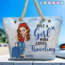 Just A Girl Who Loves Traveling Beach Vacation - Personalized Beach Bag