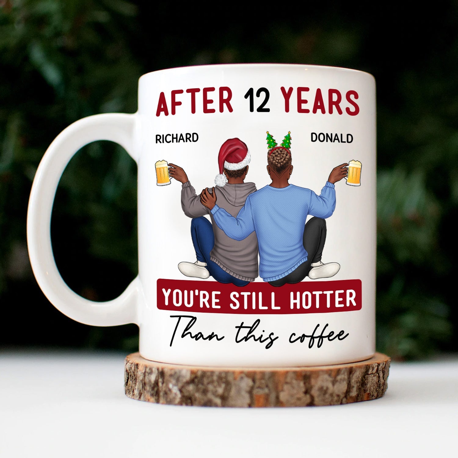 You're Still Hotter Than This Coffee - Anniversary, Loving Gift For Couples, Husband, Wife - Personalized Mug