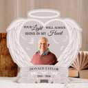 Custom Photo Dad's Light Always Shine In My Heart - Loving, Memorial Gift For Family, Siblings, Friends - Personalized Custom Shaped Photo Light Box