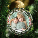 Custom Photo,Christmas,New baby,Gift For Sisters,Gift For Brothers,Gift For Kids,Happy - First Christmas As A Big Sister - Personalized Circle Glass Ornament