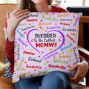 Gift For Grandma, Gift For Mother, Gift For Women - Bless To Be Called Grandma Nana Mom - Personalized Pillow