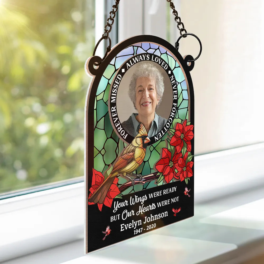 Custom Photo,Memorial,Sad,Family - Custom Photo Memorial Always Loved Never Forgotten - Personalized Window Hanging Suncatcher Ornament