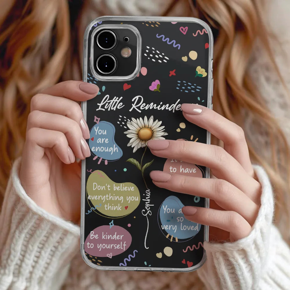 Mom - Daughters (Adult), Gift For Yourself, Gift For Women - Birth Flower Little Reminders Be Kinder To Yourself - Personalized Clear Phone Case