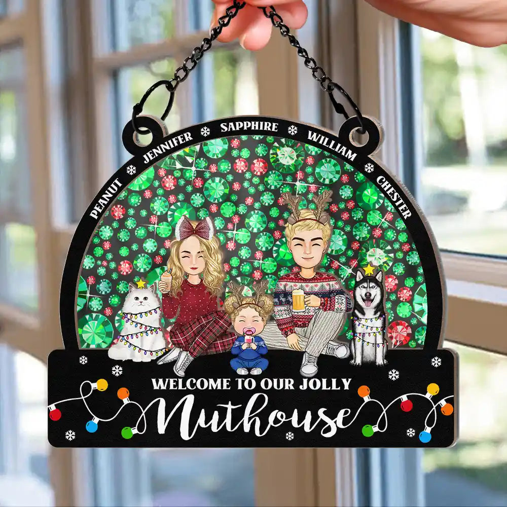 Gift For Mother, Gift For Father, Gift For Couples, Family - Christmas Jolly Nuthouse - Personalized Window Hanging Suncatcher Ornament