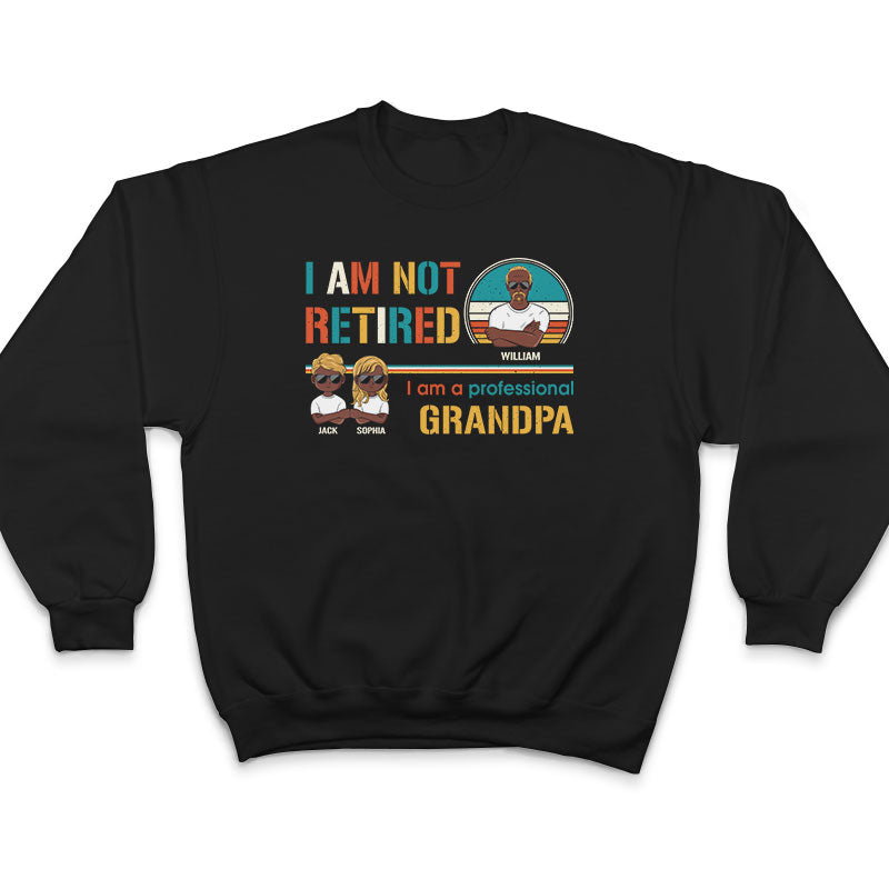 I'm A Professional Grandpa - Personalized Custom T Shirt