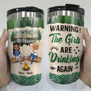 Camping Bestie Warning The Girls Are Drinking Again - Personalized Custom Triple 3 In 1 Can Cooler