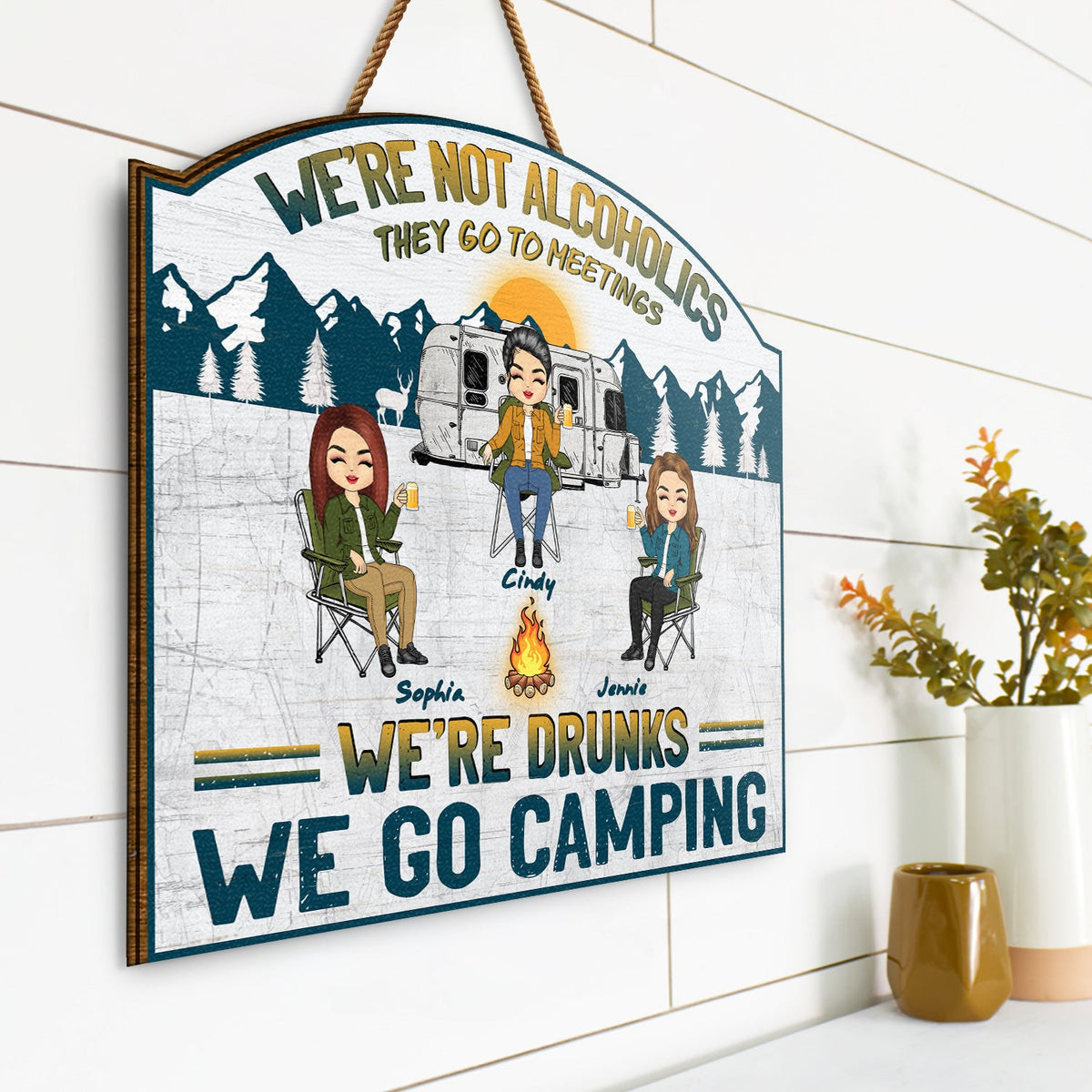 Camping We're Drunks - Gift For Bestie - Personalized Custom Shaped Wood Sign