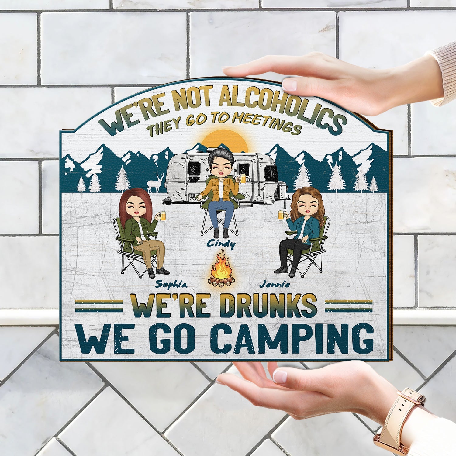 Camping We're Drunks - Gift For Bestie - Personalized Custom Shaped Wood Sign