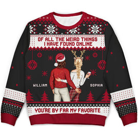 Christmas Couple Backside You Are My Favorite By Far - Gift For Couples - Personalized Unisex Ugly Sweater