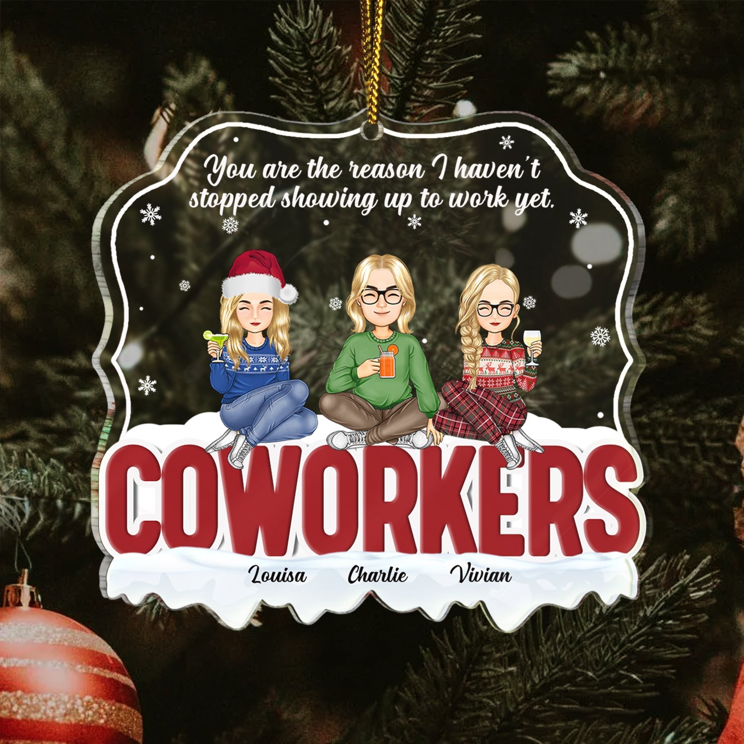 Christmas Coworker You're The Reason I Haven't Stopped - Gift For Coworker - Personalized Custom Shaped Acrylic Ornament