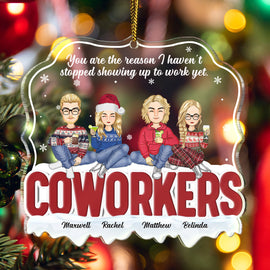 Christmas Coworker You're The Reason I Haven't Stopped - Gift For Coworker - Personalized Custom Shaped Acrylic Ornament