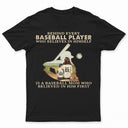 Baseball Mom Behind Every Baseball Player Who Believes In Himself - Mother Gift - Personalized Custom T Shirt