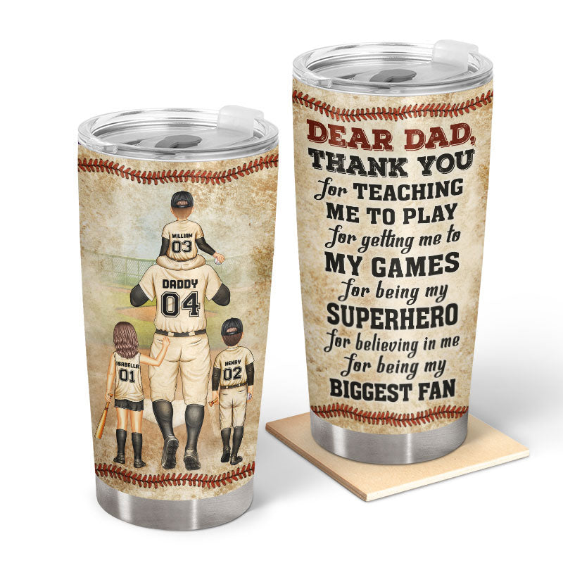 Baseball Dear Dad Thank You For Teaching Me - Gift For Father - Personalized Custom Tumbler