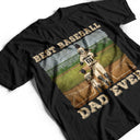 Best Baseball Dad Ever - Gift For Father - Personalized Custom T Shirt