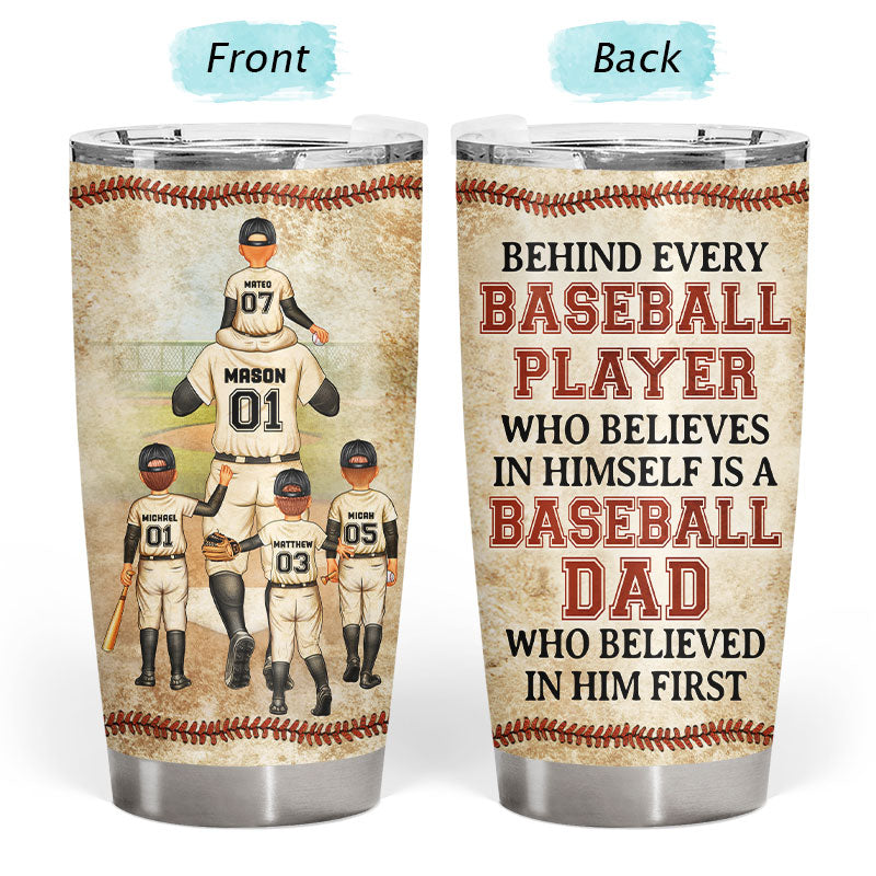 Baseball Dad Behind Every Baseball Player - Father Gift - Personalized Custom Tumbler