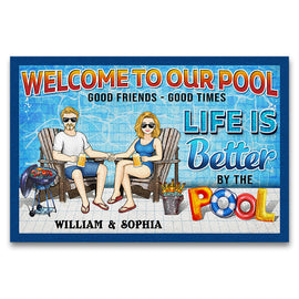 Swimming Pool Family Couple Life Is Better By The Pool - Couple Gift - Personalized Custom Doormat