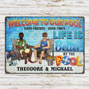 Swimming Pool Family Couple Life Is Better By The Pool - Couple Gift - Personalized Custom Classic Metal Signs