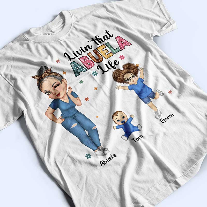 Living That Grandma Life - Funny Gift For Grandma, Mom, Nana, Gigi - Personalized T Shirt