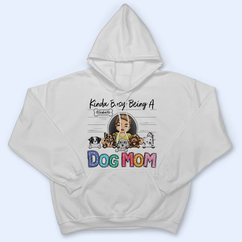 Chibi Girl Kinda Busy Being A Dog Mom - Gift For Dog Lovers - Personalized Custom T Shirt