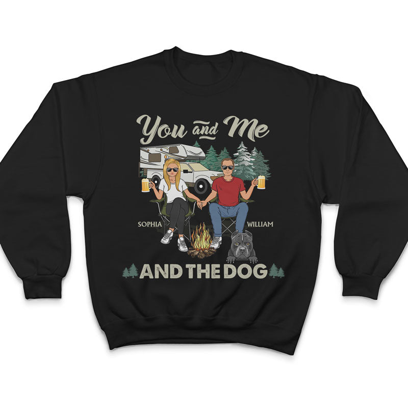 Camping Couple You And Me And The Dogs - Gift For Couples - Personalized Custom T Shirt