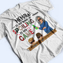 Grandma Is My Name Spoiling Is My Game - Gift For Grandmothers - Personalized Custom T Shirt