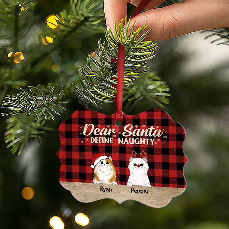 Dear Santa Define Naughty Christmas Cat - Christmas Gift For Cat Lovers - Personalized Custom Wooden Ornament, Aluminum Ornament