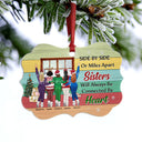 Side By Side Or Miles Apart Sisters - Christmas Gift For Sister - Personalized Custom Wooden Ornament, Aluminum Ornament