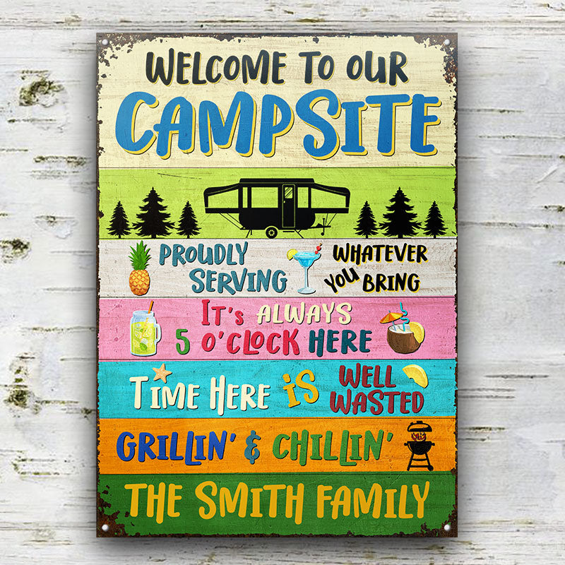 Welcome To Our Campsite Proudly Serving Camping - Personalized Custom Classic Metal Signs