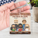 Partners In Crime Just Remember If We Get Caught Friendship Best Friends - Bestie BFF Gift - Personalized Custom Acrylic Keychain