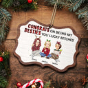 Congrats On Being My Besties - Christmas Gifts For Best Friends - Personalized Medallion Wooden Ornament