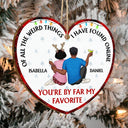 Of All The Weird Things - Christmas Gift For Couples, Wife, Husband - Personalized Custom Shaped Wooden Ornament