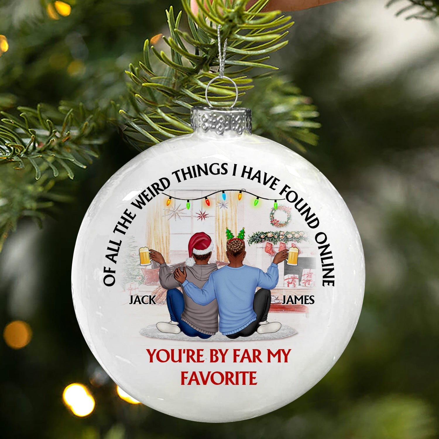 Of All The Weird Things - Christmas Gift For Couples, Husband, Wife - Personalized White Flat Ball Ornament