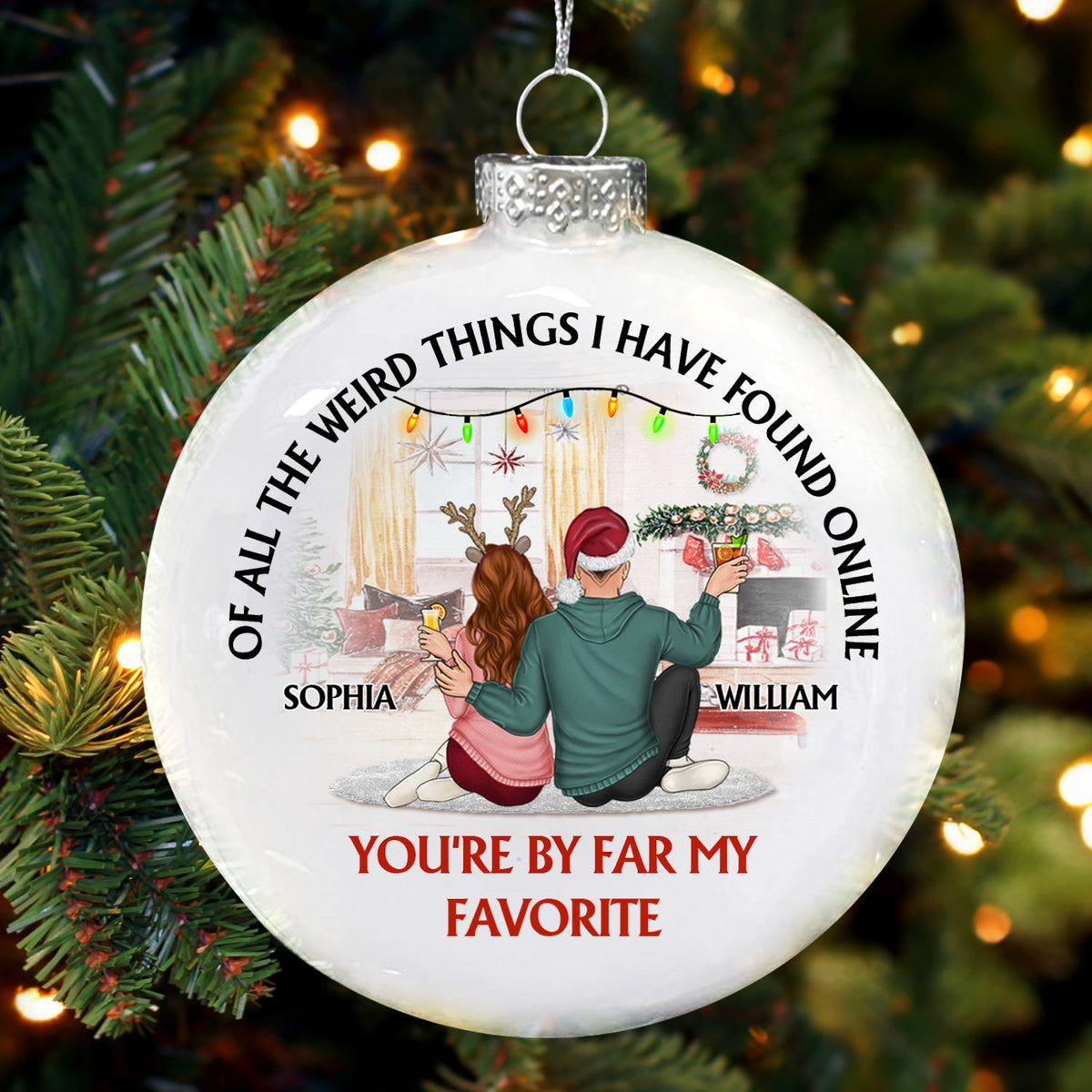 Of All The Weird Things - Christmas Gift For Couples, Husband, Wife - Personalized White Flat Ball Ornament