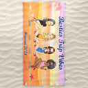 Vacation Trip Family - Gift For Family, Friends, Siblings - Personalized Beach Towel