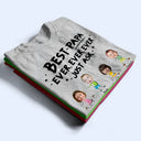 Custom Photo Best Dad Grandpa Ever Ever Ever Ever Just Ask - Personalized T Shirt