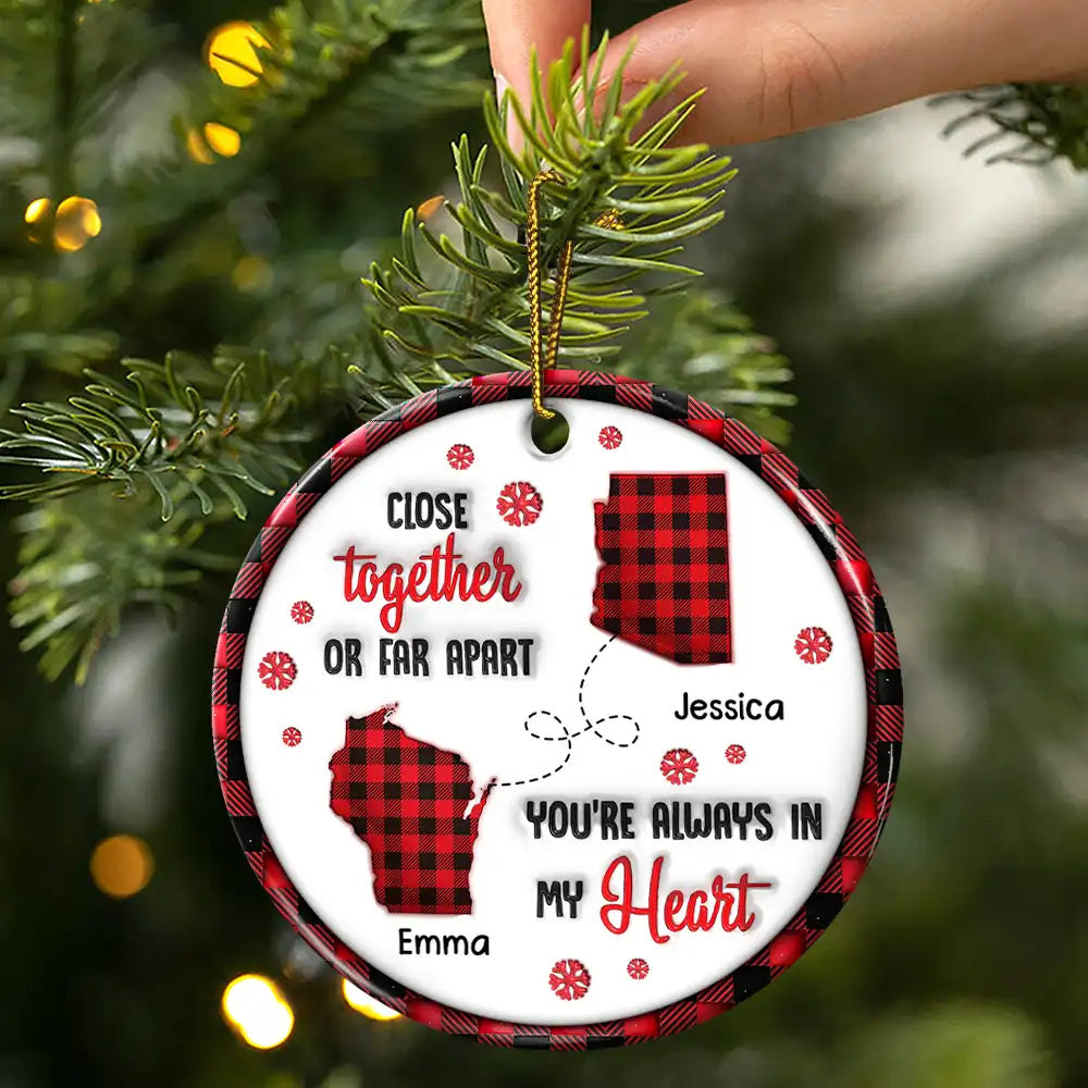 You're Always In My Heart - 3D Inflated Effect Printed Ornament, Personalized Circle Ceramic Ornament