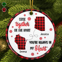 You're Always In My Heart - 3D Inflated Effect Printed Ornament, Personalized Circle Ceramic Ornament